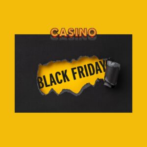 casinos black friday 2024